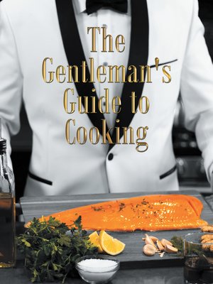 cover image of The Gentleman's Guide to Cooking